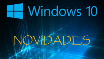 12 Novidades nas atualizações recentes do Windows10